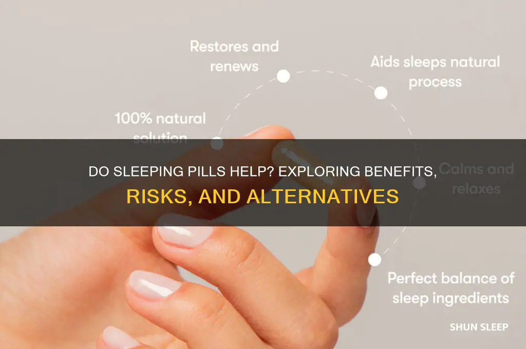 do sleeping pills help
