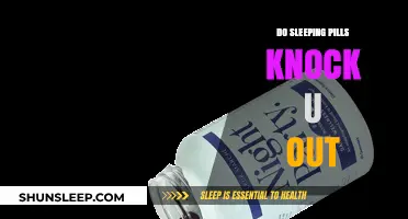 Sleeping Pills: Do They Knock You Out?