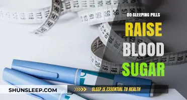 How Sleeping Pills Affect Your Blood Sugar Levels