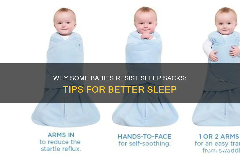 do some babies not like sleep sacks