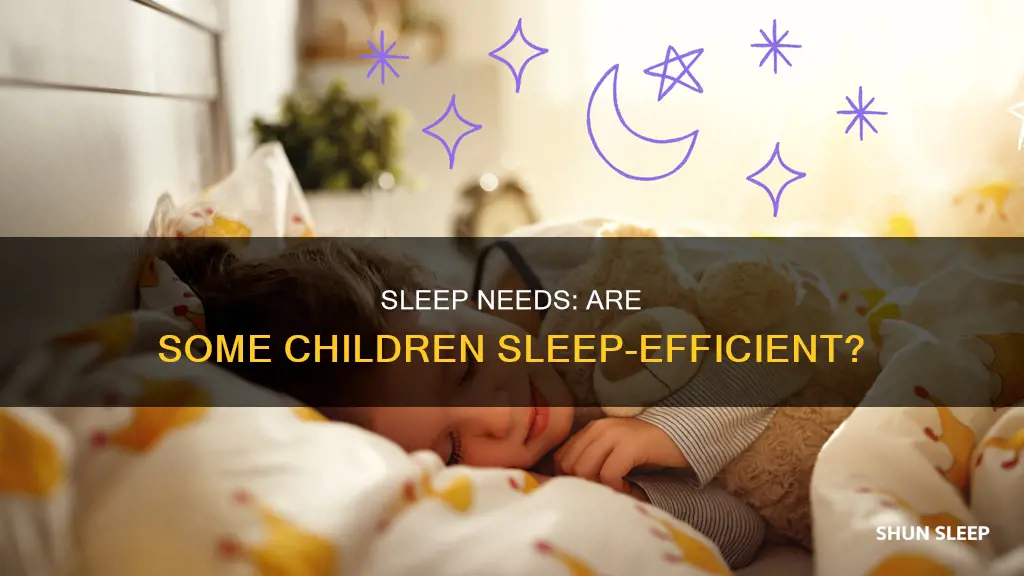 do some children need less sleep