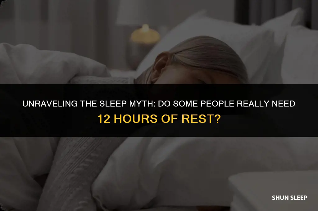 do some people need 12 hours of sleep
