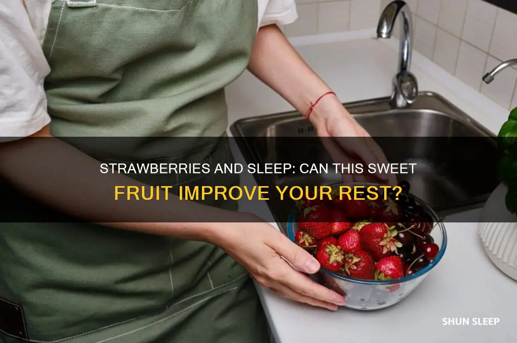 do strawberries help you sleep