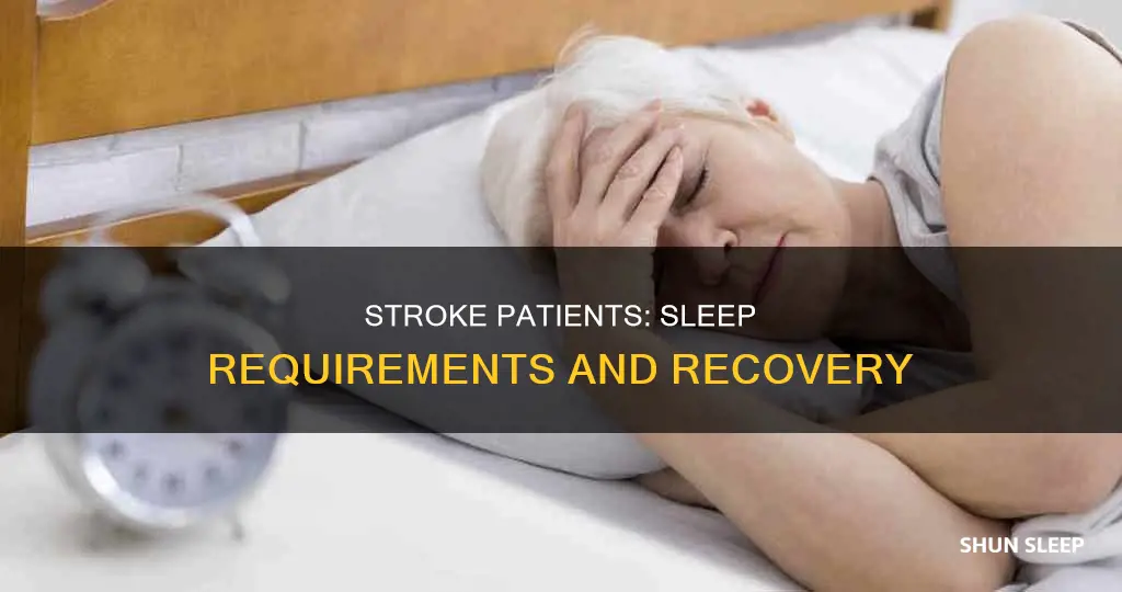 do stroke patients need more sleep