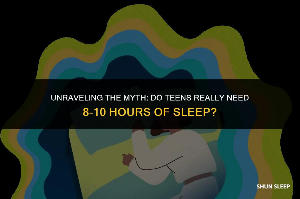 do teens need 8-10 hours of sleep