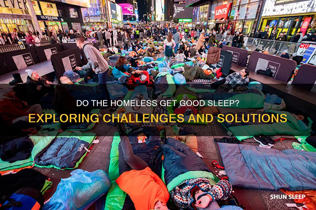 do the homeless get good sleep