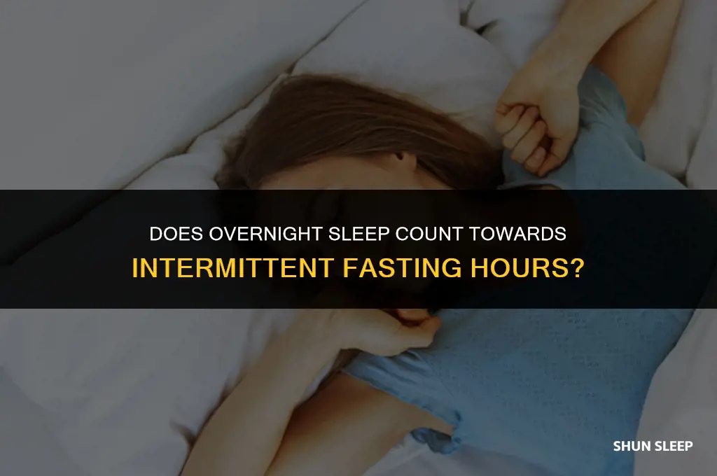 do the hours spent sleeping overnight count in intermittent fasting