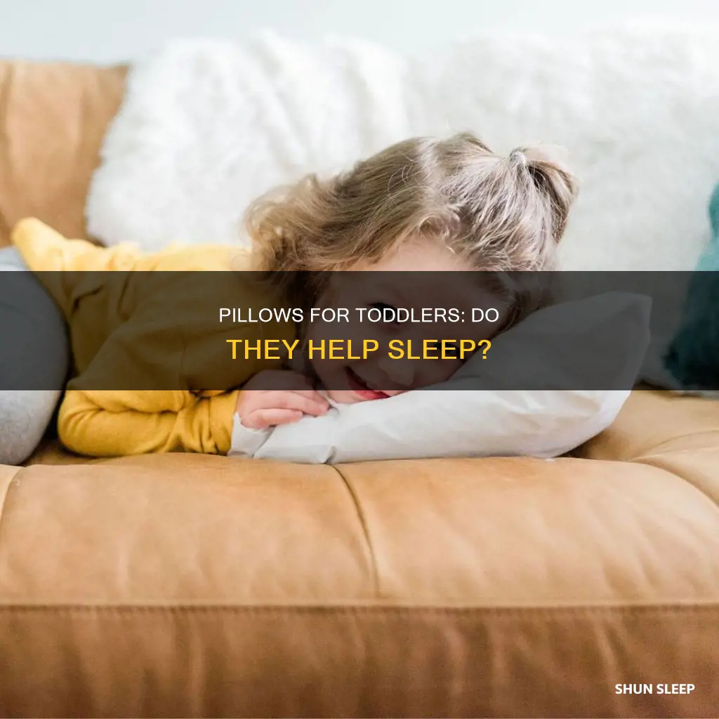 do toddlers sleep better with a pillow