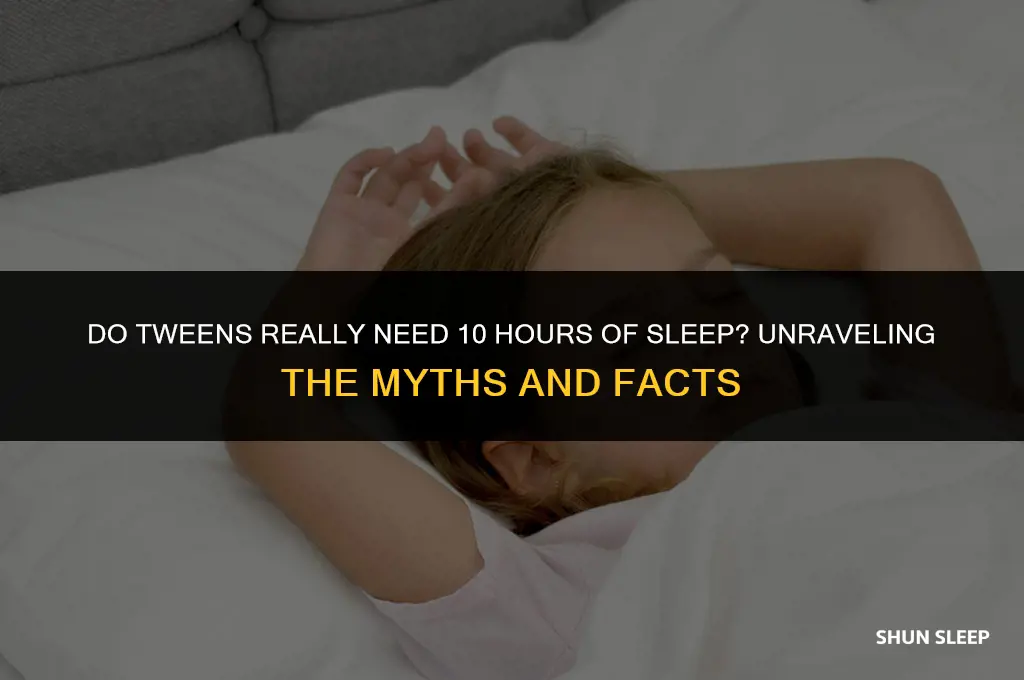 do tweens need 10 hours of sleep