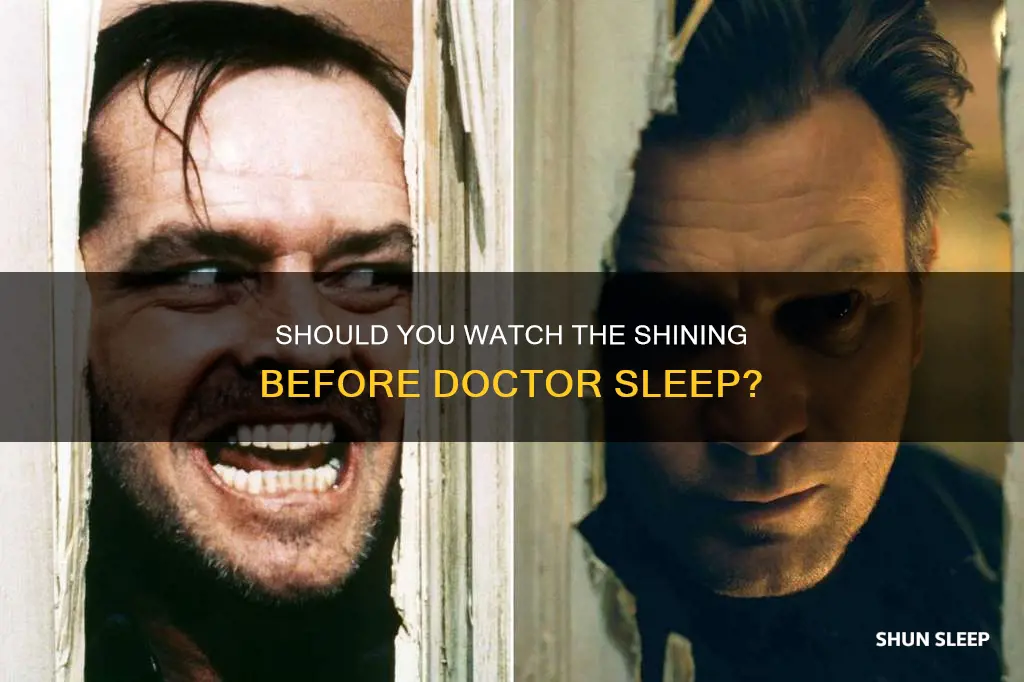 do u need to watch the shining before doctor sleep