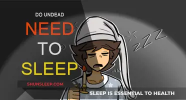 Undead and Sleep: Is It Necessary?