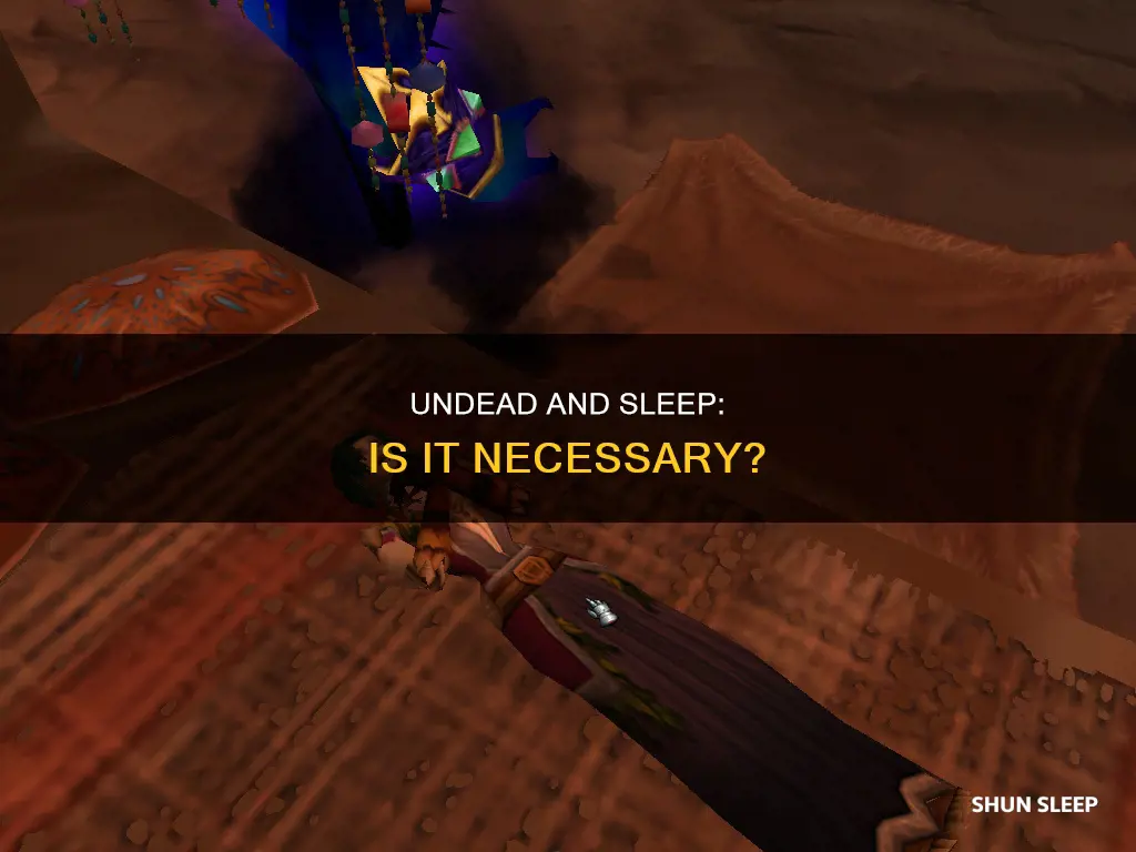 do undead need to sleep
