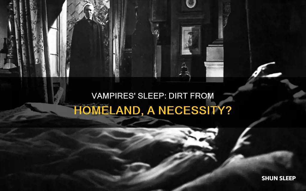 do vampires need dirt from their homeland to sleep
