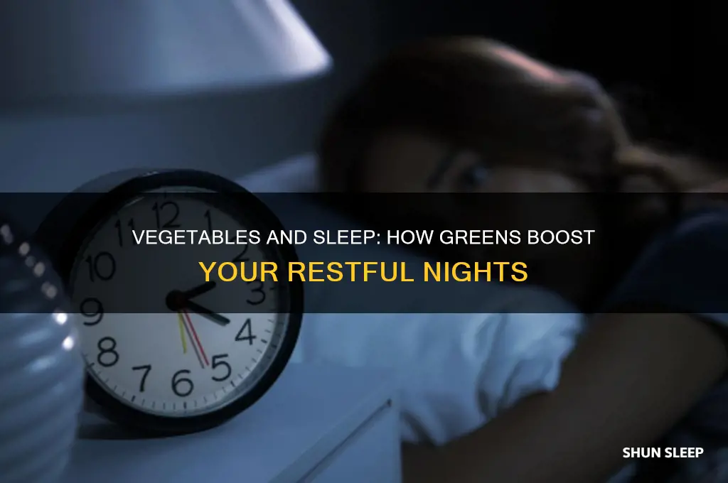 do vegetables help you sleep