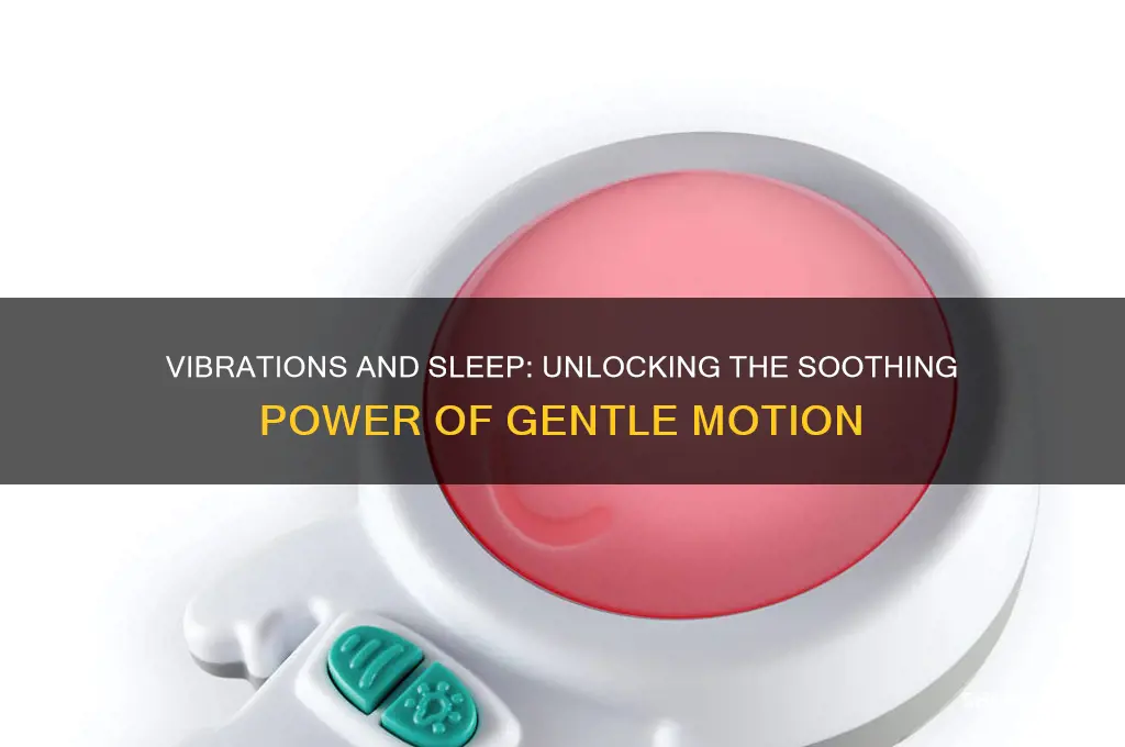 do vibrations help you sleep