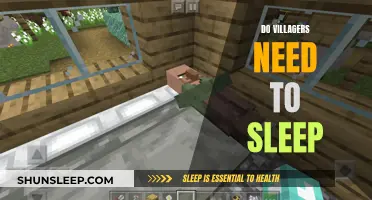 Sleep for Villagers: A Necessary Evil?