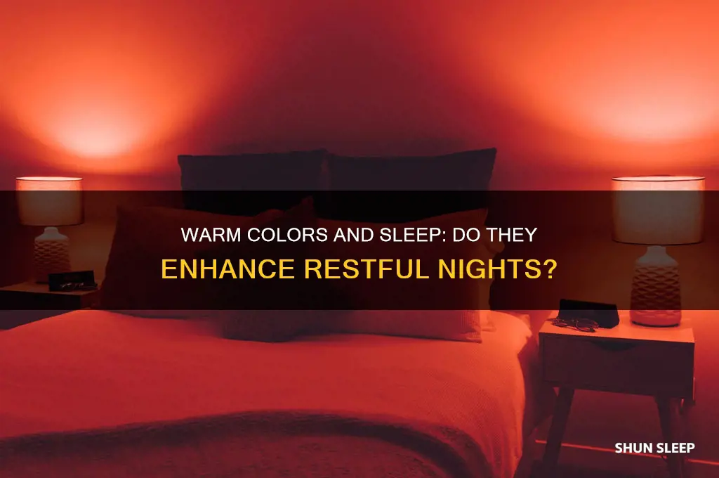 do warm colors help you sleep
