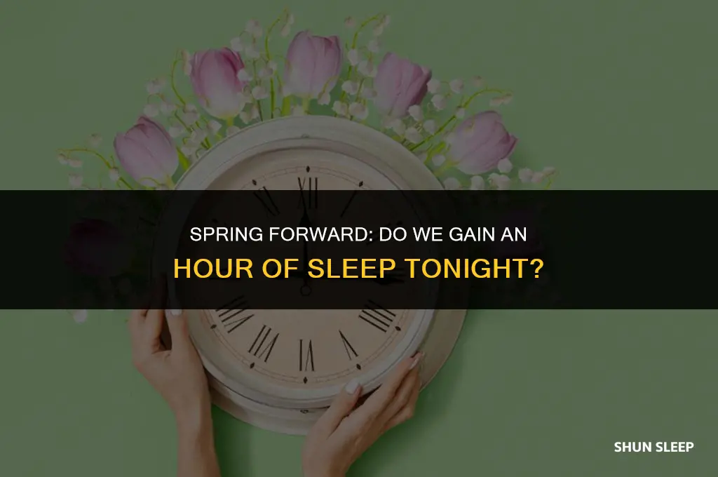 do we gain a hour of sleep tonight