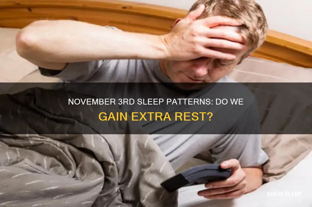 do we get more sleep on november 3rd
