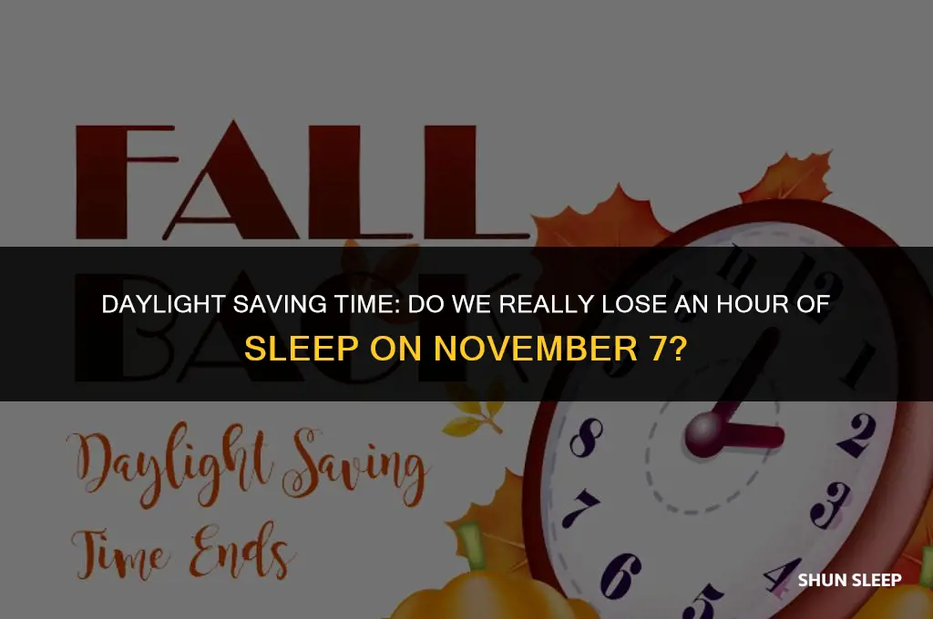 do we lose an hour of sleep on november 7
