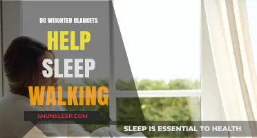 Weighted Blankets and Sleepwalking: Can They Improve Restful Nights?