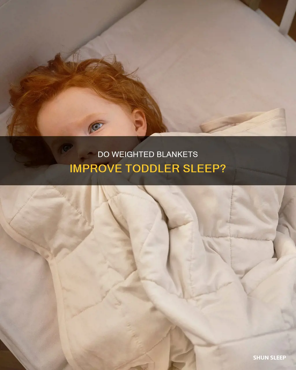 do weighted blankets work for toddlers sleep