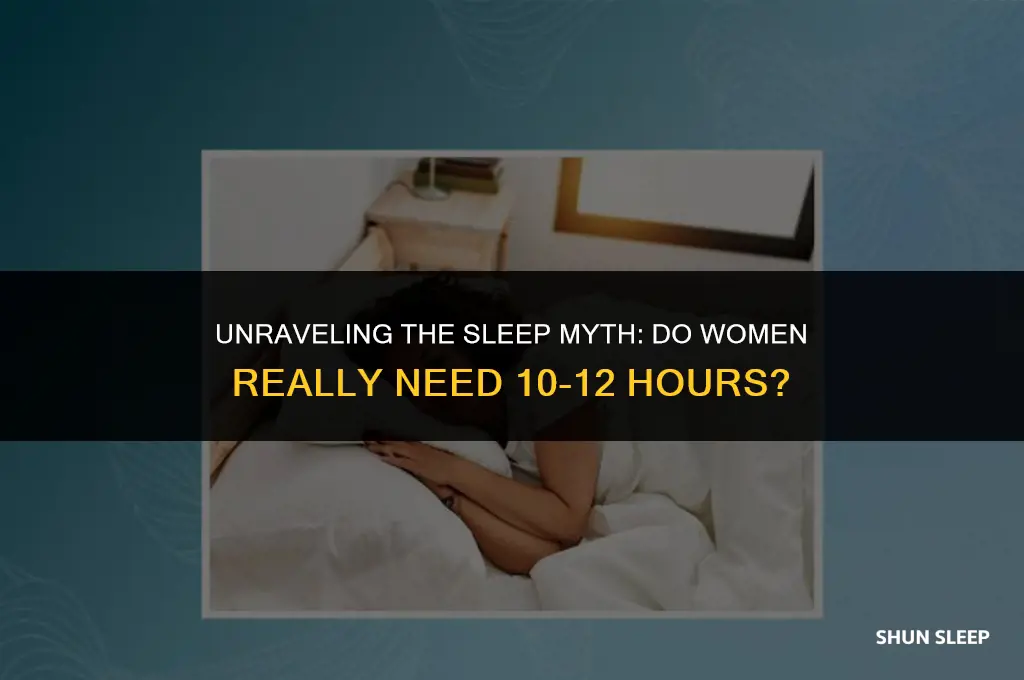 do women need 10-12 hours of sleep