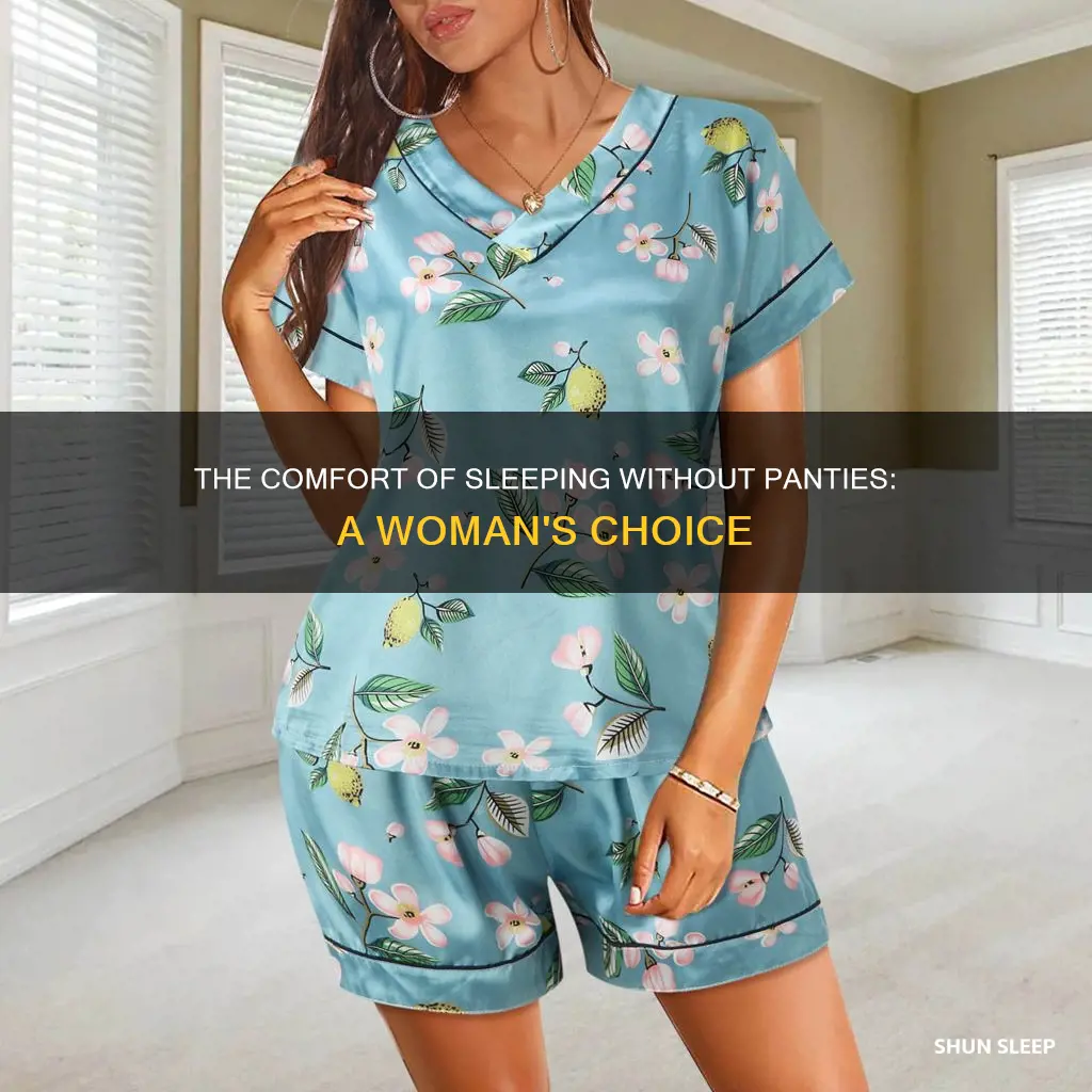 do women need to sleep in panties