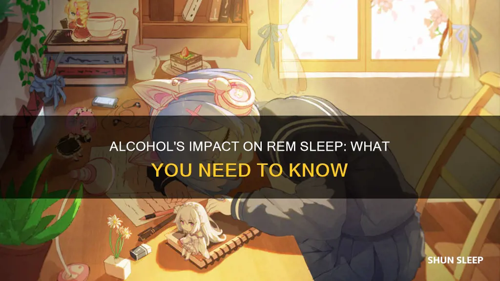 do you enter rem sleep when drunk