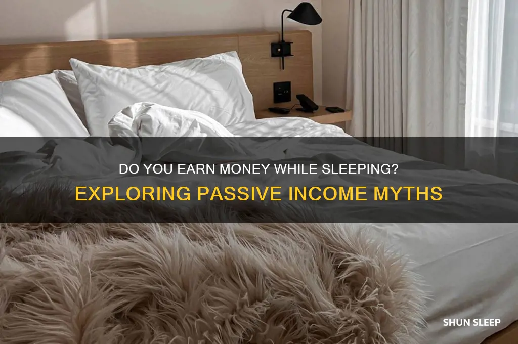 do you get a check when sleeping