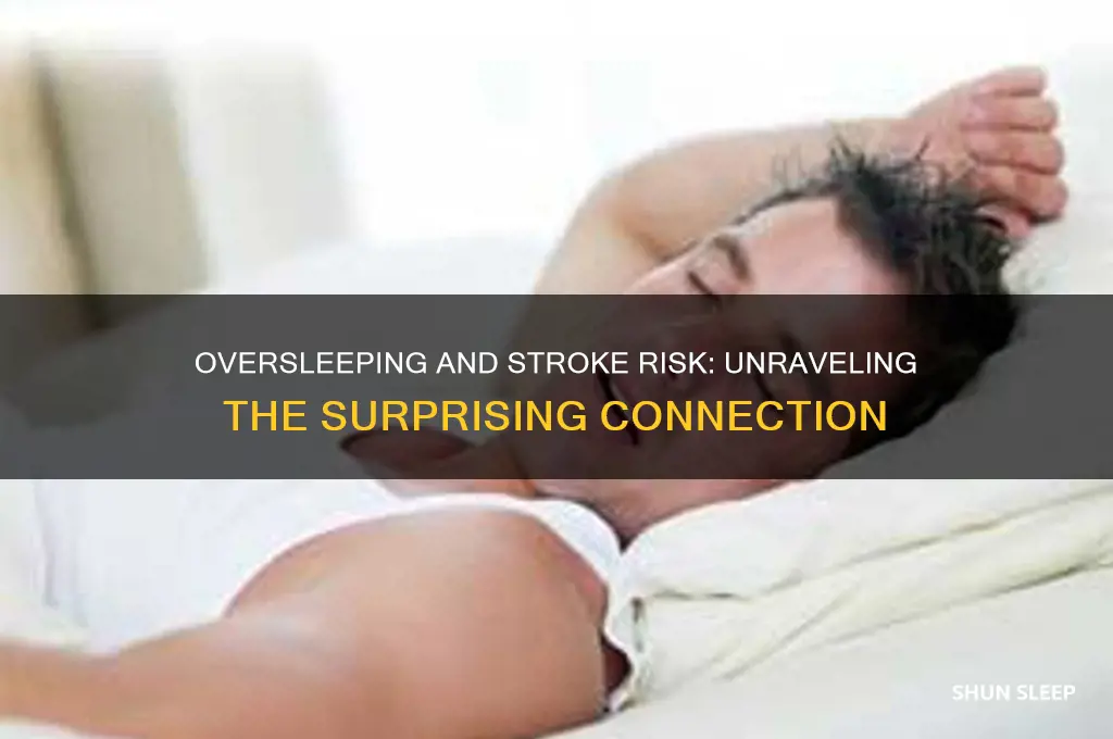 do you get an stroke for sleeping too long