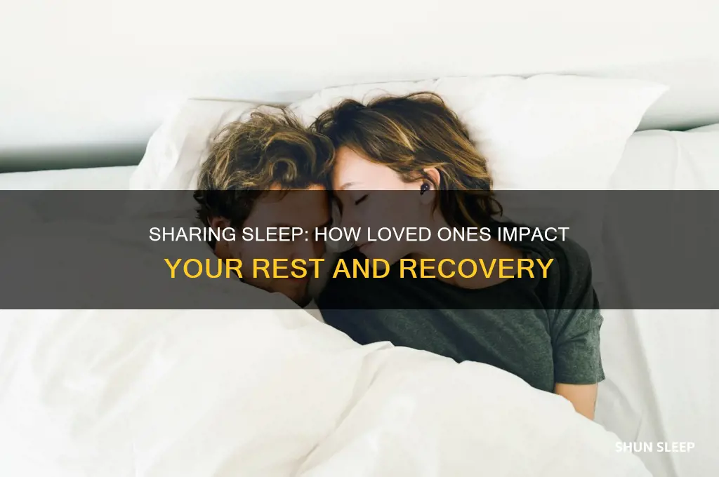 do you get better sleep with a loved one