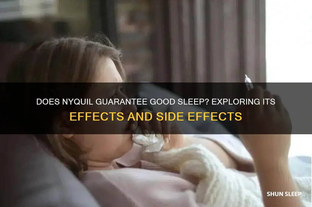 do you get good sleep on nyquil