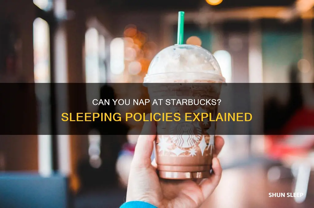 do you get kicked out of starbucks for sleeping
