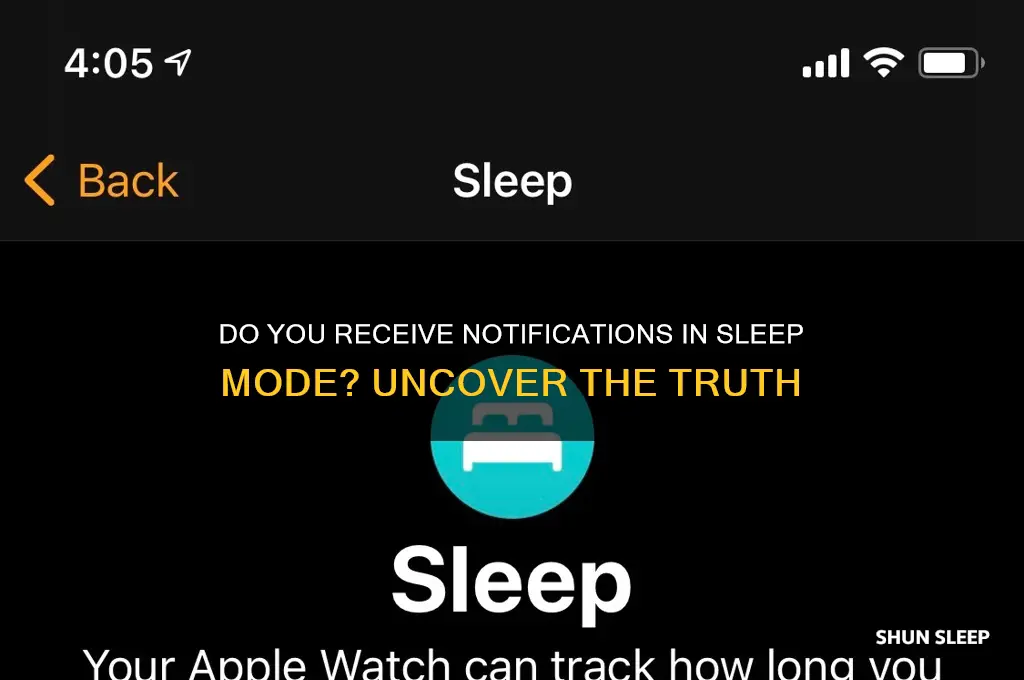 do you get notifications in sleep mode