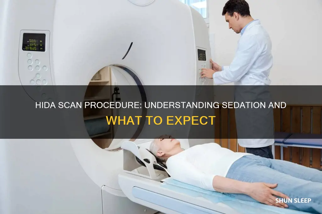 do you get put to sleep for a hida scan