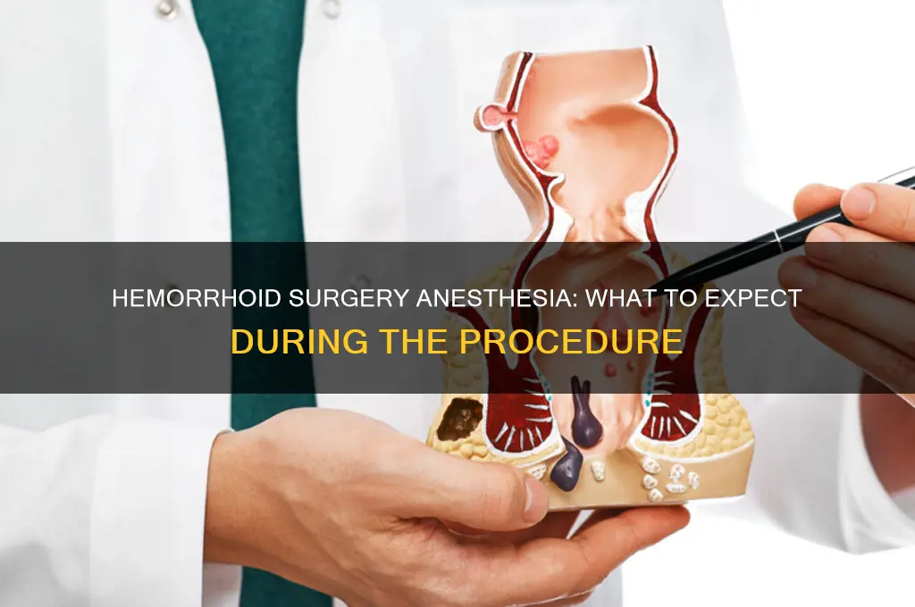 do you get put to sleep for hemorrhoid surgery