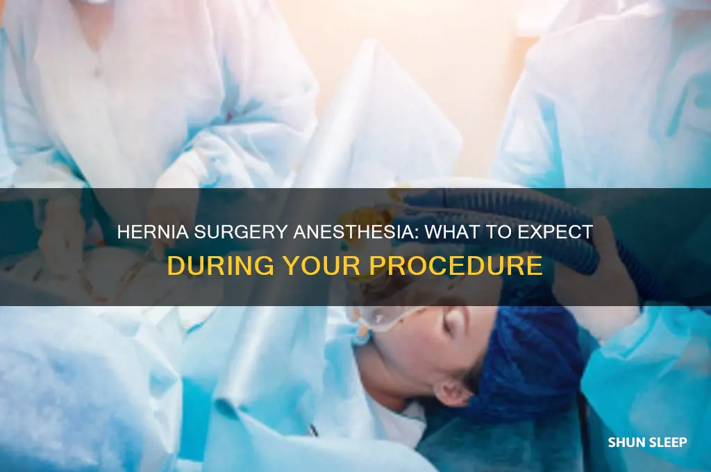 do you get put to sleep for hernia surgery