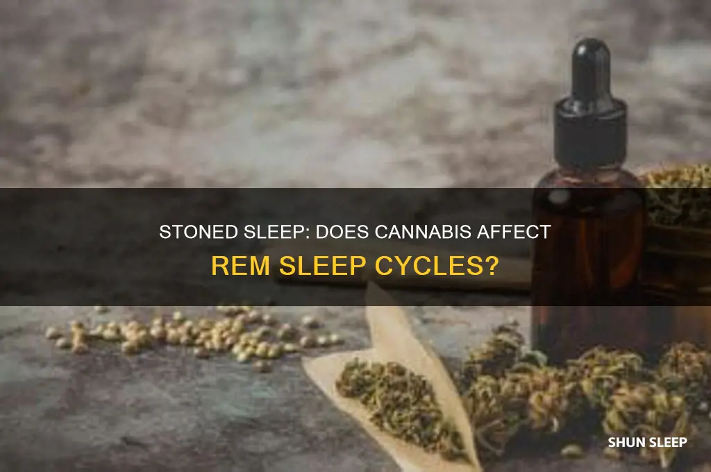 do you get rem sleep when stoned