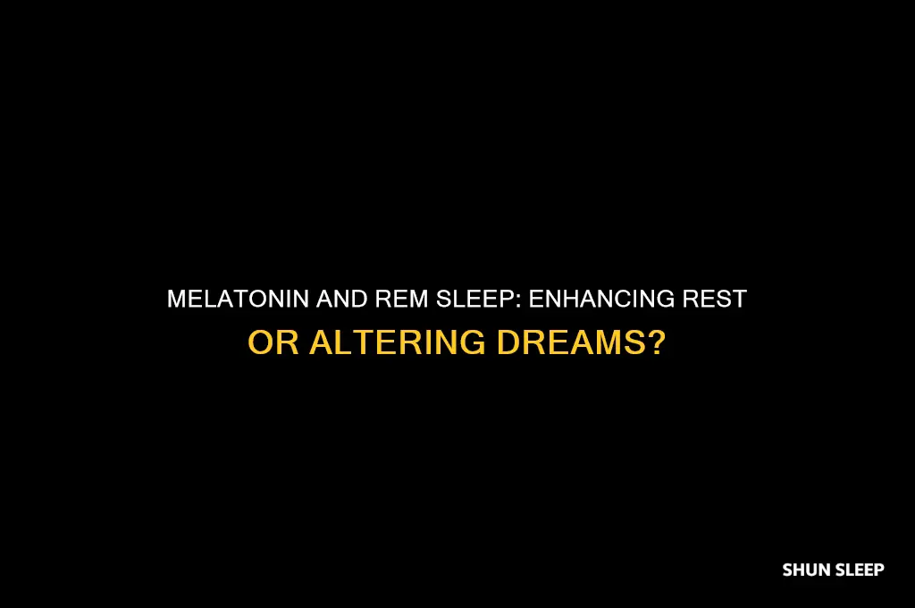 do you get rem sleep with melatonin