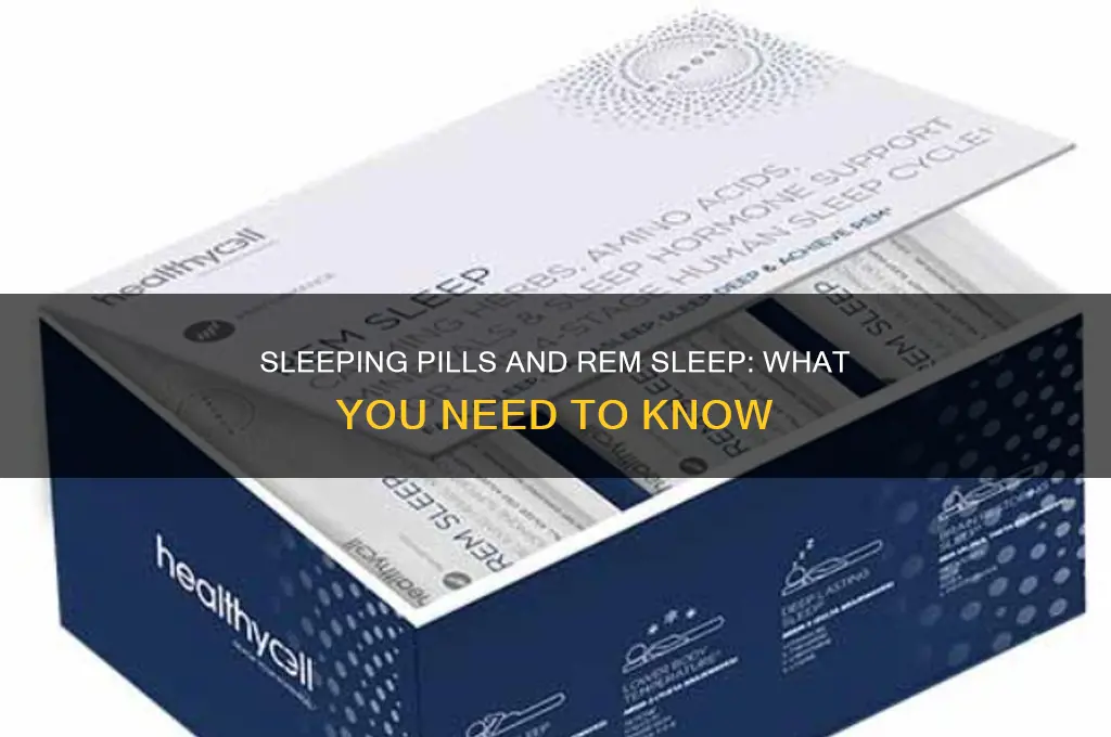 do you get rem sleep with sleeping pills