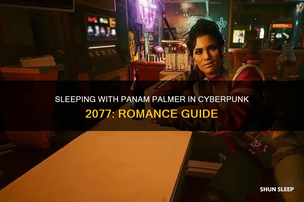 do you get to sleep with panam in cyberpunk