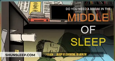 Taking a Break in Sleep: Good or Bad?