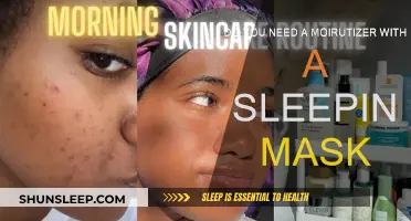 Moisturizer and Sleeping Mask: Necessary or Redundant?