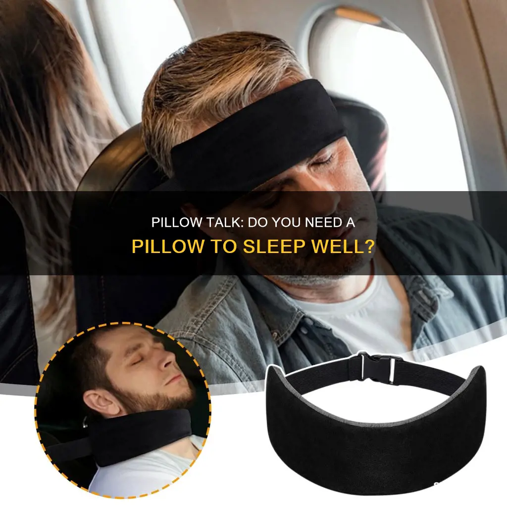 do you need a pillow to sleep head