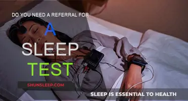 Sleep Test: Referral Requirements and Recommendations