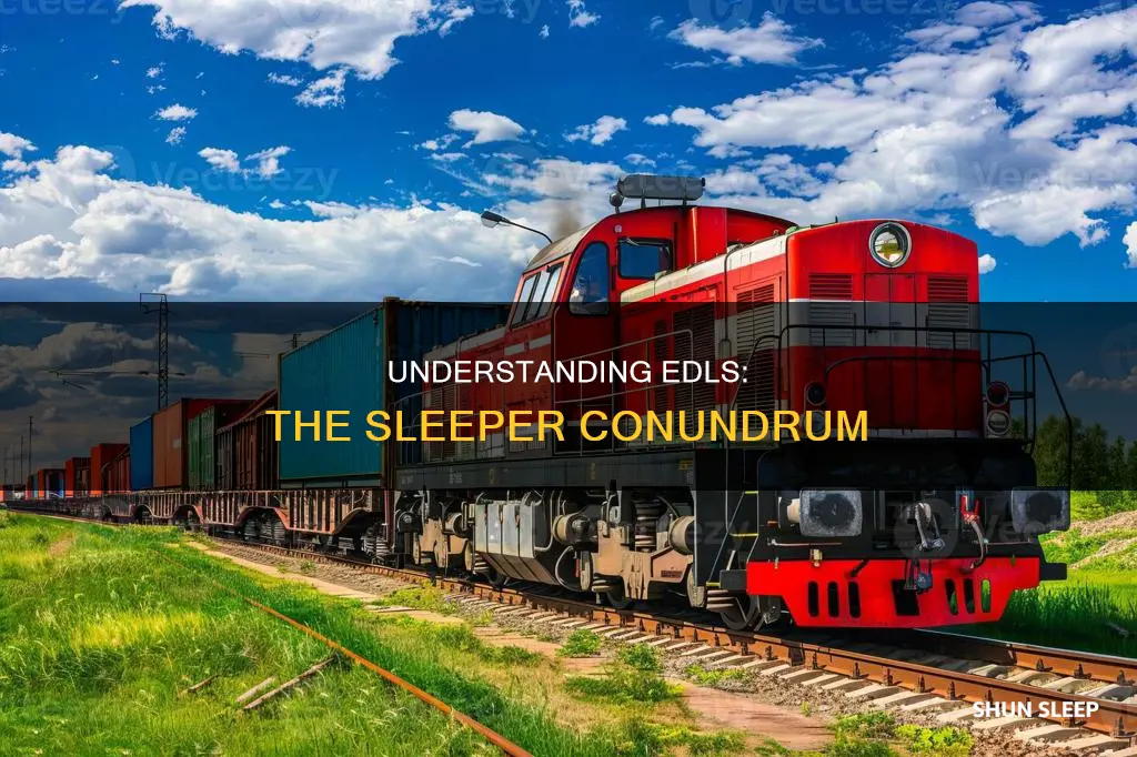 do you need a sleeper to run two edls
