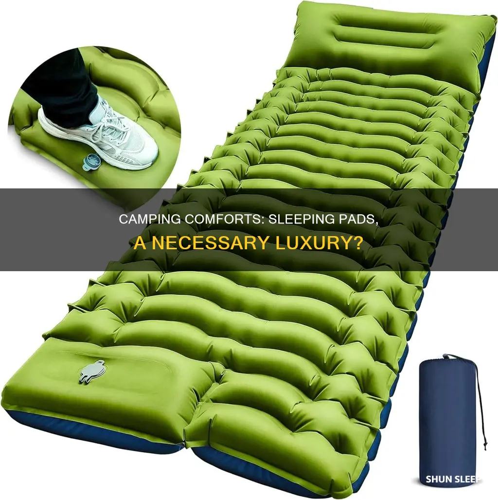 do you need a sleeping pad for camping