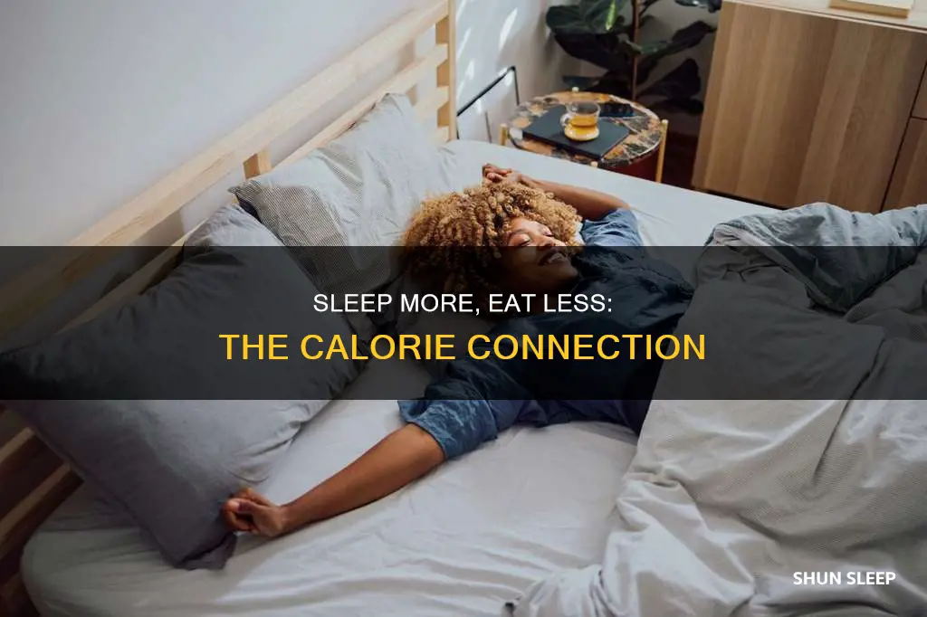 do you need less calories if you sleep more