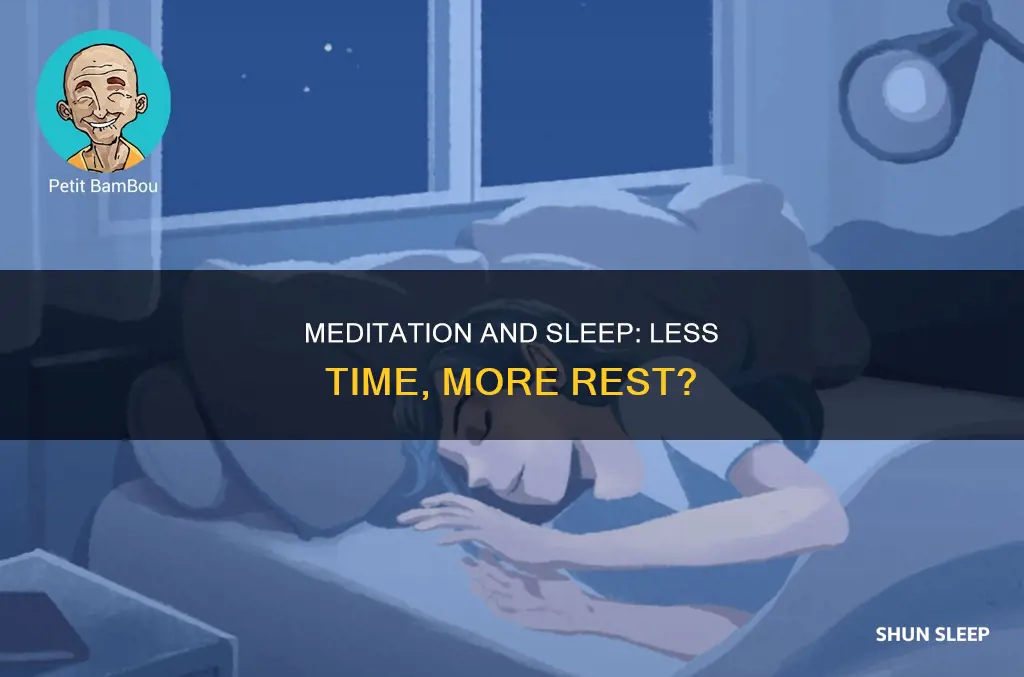 do you need less sleep if you meditate